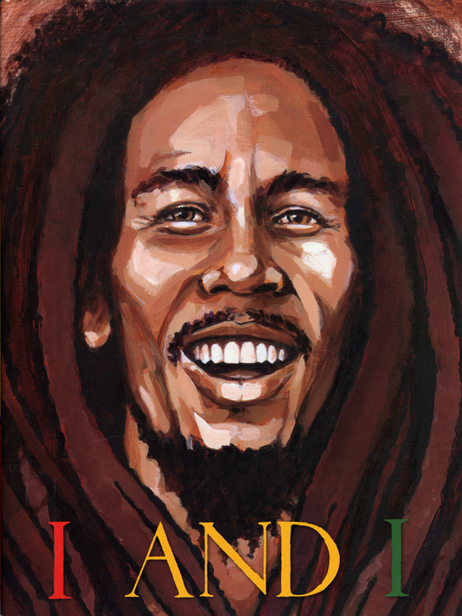 Title details for I and I Bob Marley by Tony Medina - Wait list